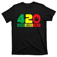 420 Good Vibes Only Rasta Reggae Marijuana Weed Cannabis T-Shirt