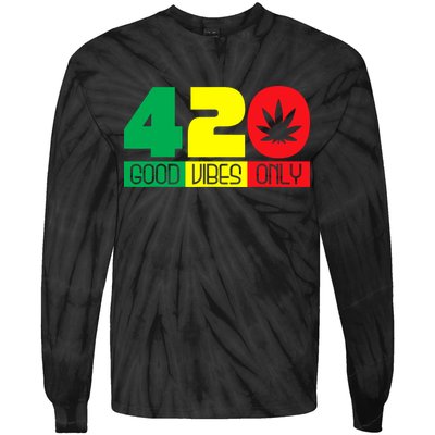 420 Good Vibes Only Rasta Reggae Marijuana Weed Cannabis Tie-Dye Long Sleeve Shirt