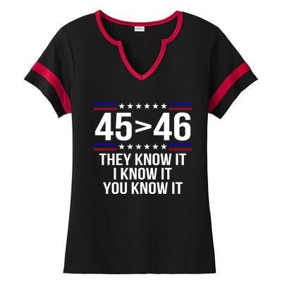 45 Is Greater Than 46 They Know It I Know It You Know It Ladies Halftime Notch Neck Tee