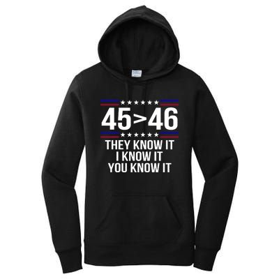 45 Is Greater Than 46 They Know It I Know It You Know It Women's Pullover Hoodie