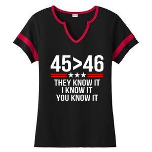 45 Is Greater Than 46 They Know It I Know It You Know It Ladies Halftime Notch Neck Tee