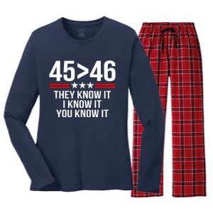 45 Is Greater Than 46 They Know It I Know It You Know It Women's Long Sleeve Flannel Pajama Set 