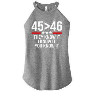 45 Is Greater Than 46 They Know It I Know It You Know It Women's Perfect Tri Rocker Tank