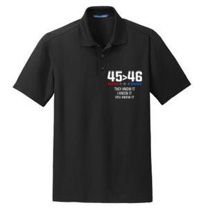 45 Is Greater Than 46 I Know It You Know It Funny Trump 2024 Dry Zone Grid Polo