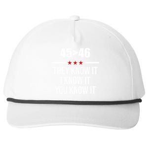 45 Is Greater Than 46 They Know It I Know It You Know It Snapback Five-Panel Rope Hat