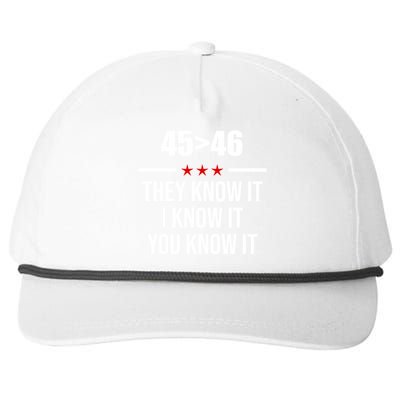 45 Is Greater Than 46 They Know It I Know It You Know It Snapback Five-Panel Rope Hat