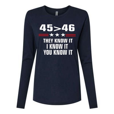 45 Is Greater Than 46 They Know It I Know It You Know It Womens Cotton Relaxed Long Sleeve T-Shirt