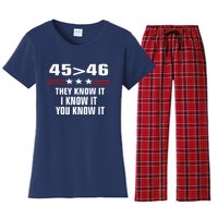 45 Is Greater Than 46 They Know It I Know It You Know It Women's Flannel Pajama Set