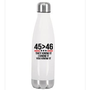 45 Is Greater Than 46 They Know It I Know It You Know It Stainless Steel Insulated Water Bottle