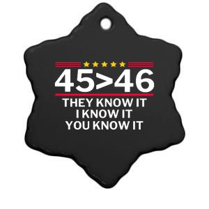 45 Is Greater Than 46 They Know It I Know It You Know Ceramic Star Ornament