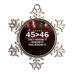 45 Is Greater Than 46 They Know It I Know It You Know Metallic Star Ornament