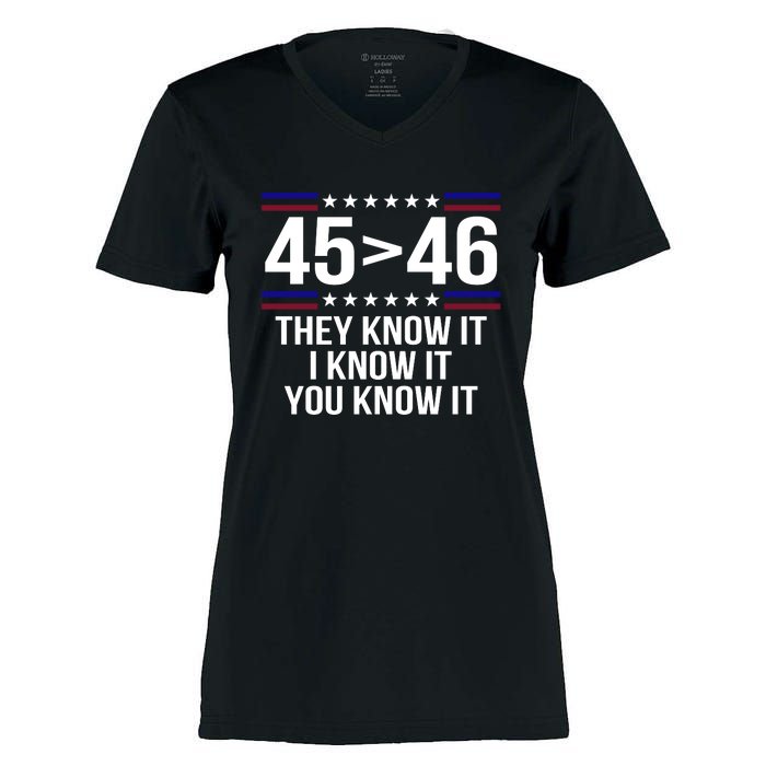 45 Is Greater Than 46 They Know It I Know It You Know It Women's Momentum V-Neck T-Shirt