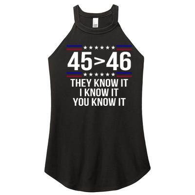 45 Is Greater Than 46 They Know It I Know It You Know It Women’s Perfect Tri Rocker Tank