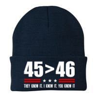 45 Is Greater Than 46 They Know It I Know It You Know It Knit Cap Winter Beanie