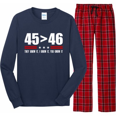 45 Is Greater Than 46 They Know It I Know It You Know It Long Sleeve Pajama Set