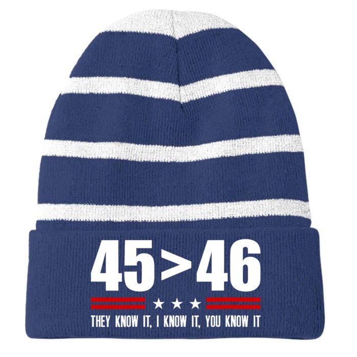 45 Is Greater Than 46 They Know It I Know It You Know It Striped Beanie with Solid Band