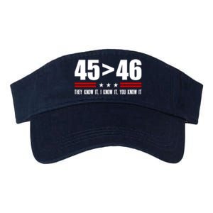 45 Is Greater Than 46 They Know It I Know It You Know It Valucap Bio-Washed Visor