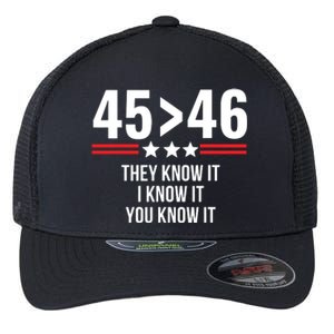 45 Is Greater Than 46 They Know It I Know It You Know It Flexfit Unipanel Trucker Cap