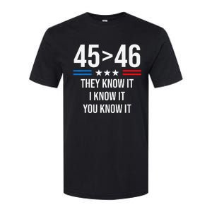 45 Is Greater Than 46 I Know It You Know It Funny Trump 2024 Softstyle CVC T-Shirt