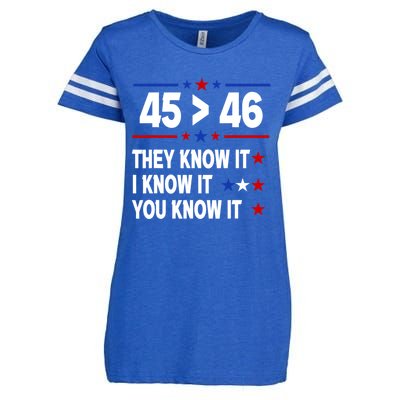 45 Is Greater Than 46 They Know It I Know It You Know It Enza Ladies Jersey Football T-Shirt