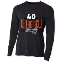 40 Is The New Twenty 40th Birthday Gift Cooling Performance Long Sleeve Crew