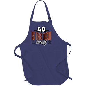 40 Is The New Twenty 40th Birthday Gift Full-Length Apron With Pockets