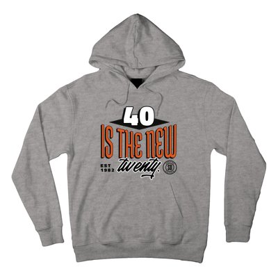 40 Is The New Twenty 40th Birthday Gift Hoodie