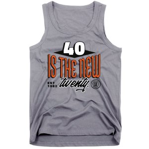 40 Is The New Twenty 40th Birthday Gift Tank Top