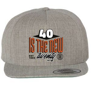 40 Is The New Twenty 40th Birthday Gift Wool Snapback Cap