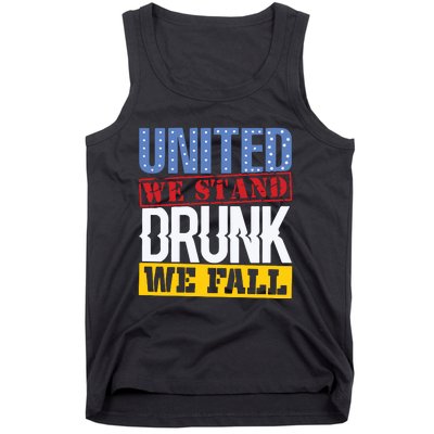 4th July American Holiday United We Stand Drunk We Fall Tank Top