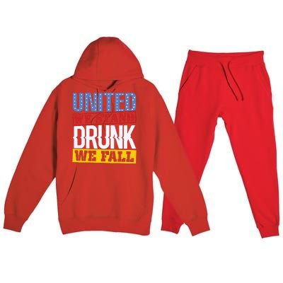 4th July American Holiday United We Stand Drunk We Fall Premium Hooded Sweatsuit Set