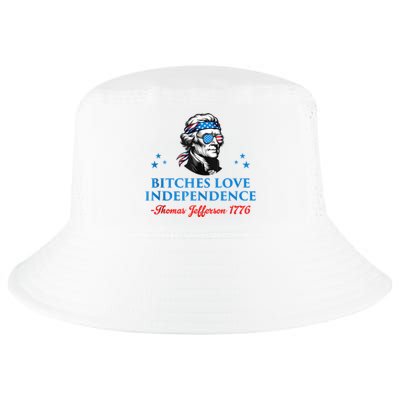 4th July Bitches Love Independence Thomas Jefferson Founding Cool Comfort Performance Bucket Hat