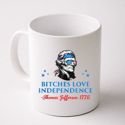 4th July Bitches Love Independence Thomas Jefferson Founding Coffee Mug