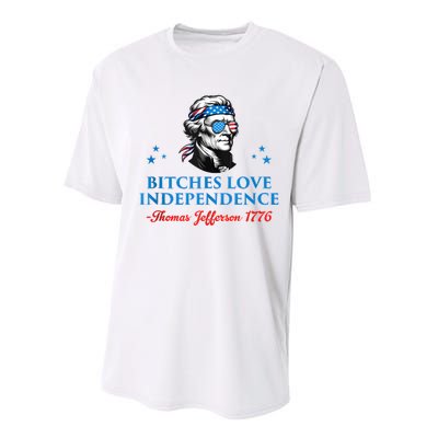 4th July Bitches Love Independence Thomas Jefferson Founding Performance Sprint T-Shirt