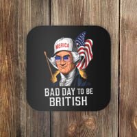 4th July Bad Day To Be British Patriotic George Washington Gift Coaster