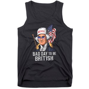 4th July Bad Day To Be British Patriotic George Washington Gift Tank Top