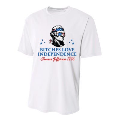 4th July Bitches Love Independence Thomas Jefferson Founding Performance Sprint T-Shirt