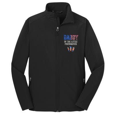 4th July Dad Of The Little Firecracker Birthday Squad Gift Core Soft Shell Jacket