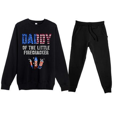 4th July Dad Of The Little Firecracker Birthday Squad Gift Premium Crewneck Sweatsuit Set