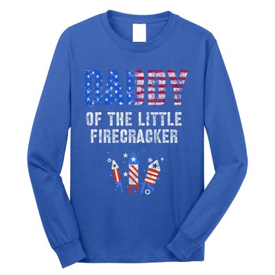 4th July Dad Of The Little Firecracker Birthday Squad Gift Long Sleeve Shirt