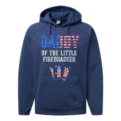 4th July Dad Of The Little Firecracker Birthday Squad Gift Performance Fleece Hoodie