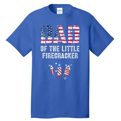 4th July Dad Of The Little Firecracker Birthday Squad Gift Tall T-Shirt