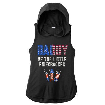 4th July Dad Of The Little Firecracker Birthday Squad Cute Gift Ladies PosiCharge Tri-Blend Wicking Draft Hoodie Tank