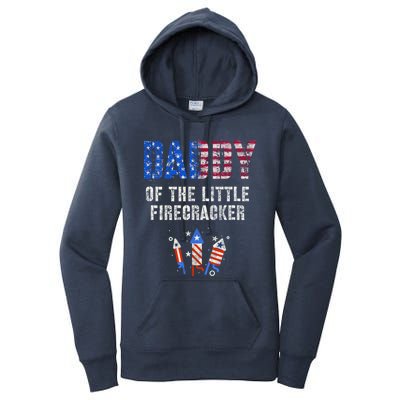 4th July Dad Of The Little Firecracker Birthday Squad Cute Gift Women's Pullover Hoodie