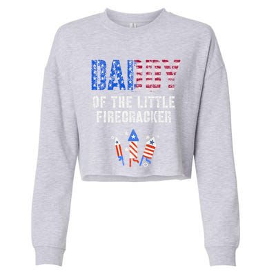 4th July Dad Of The Little Firecracker Birthday Squad Cute Gift Cropped Pullover Crew