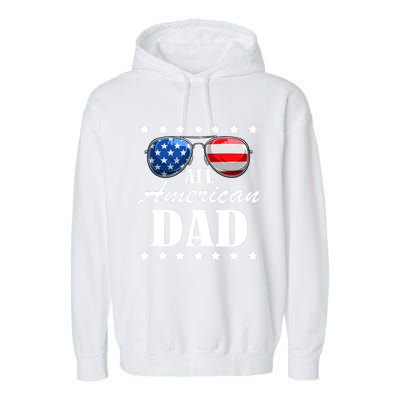 4th July Dad Gift | All American Patriot USA Dad Garment-Dyed Fleece Hoodie