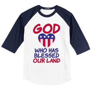 4th July God Who Has Blessed Our Land Memorial Day Meaningful Gift Baseball Sleeve Shirt