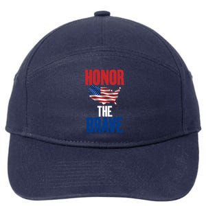 4th July Honor The Brave Memorial Day Funny Gift 7-Panel Snapback Hat