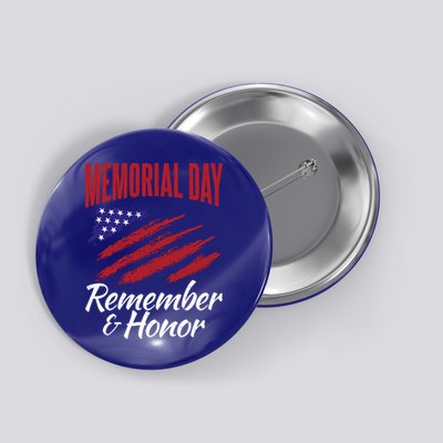 4th July Memorial Day Remember And Honor America Gift Button