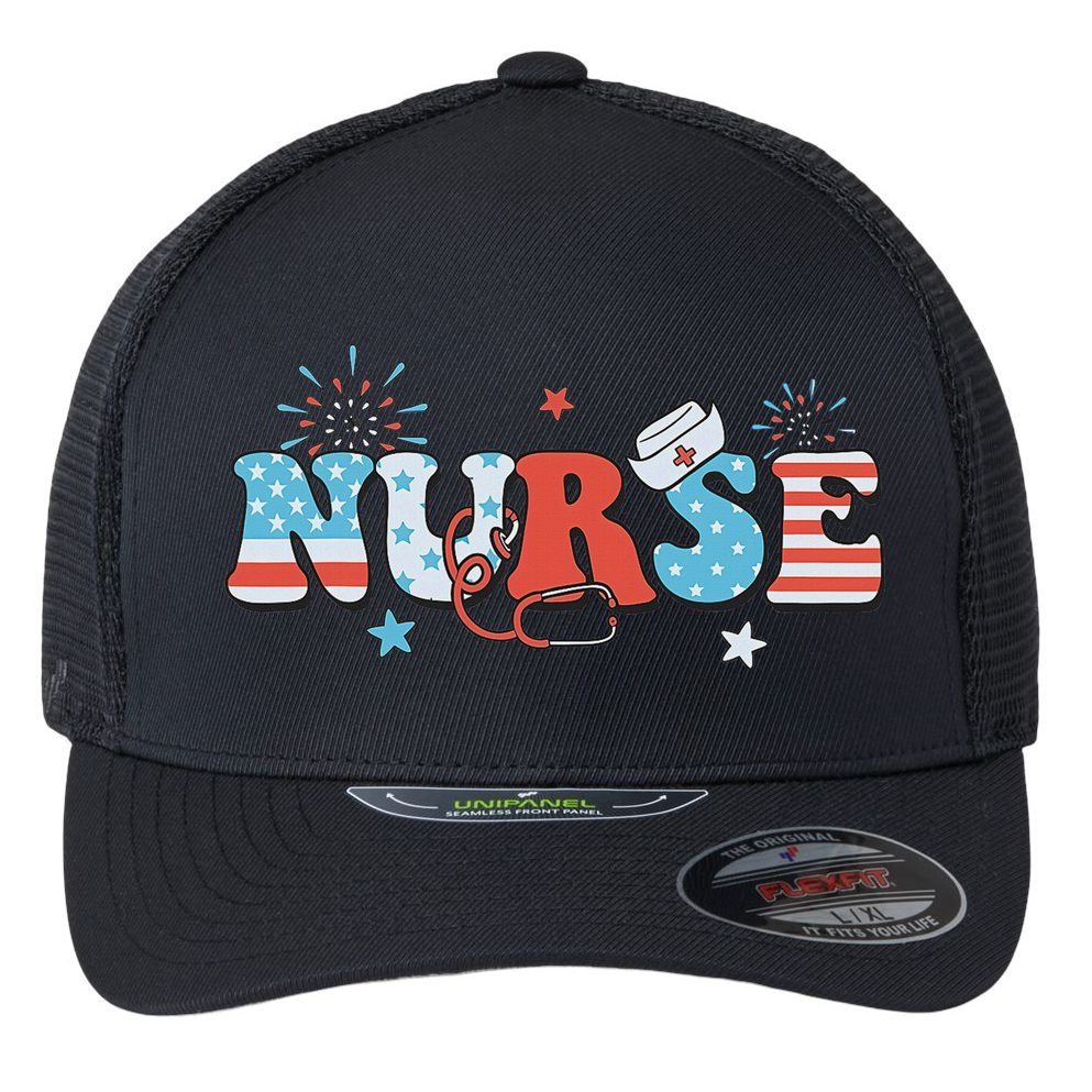 4th July Nurse American Nurse Independence Day Nurse Flexfit Unipanel Trucker Cap